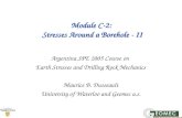 Module C-2: Stresses Around a Borehole - II Argentina SPE 2005 Course on Earth Stresses and Drilling Rock Mechanics Maurice B. Dusseault University of.