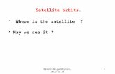 1 Satellite orbits. Where is the satellite ? May we see it ? Satellite geophysics, 2013-11-10.