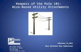 February 16,2012 West Hartford Town Auditorium 900 Chapel Street New Haven, CT 06510 203-498-3000 ccmtraining@ccm-ct.org Keepers of the Pole 101: Wire-Based.