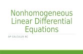 Nonhomogeneous Linear Differential Equations AP CALCULUS BC.