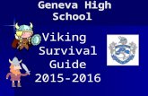 Geneva High School VikingSurvivalGuide2015-2016. GENEVA HIGH SCHOOL FIGHT SONG Geneva, Let’s Go! To opponents our strengths show Fight to the last And.