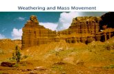 Weathering and Mass Movement. What is weathering? Weathering - process of breaking down and changing rock at or near the Earth’s surface. The two types: