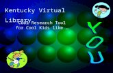 Kentucky Virtual Library Cool Research Tool for Cool Kids like …