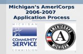 1 Michigan’s AmeriCorps 2006-2007 Application Process.