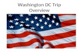 Washington DC Trip Overview. The DC trip is a long standing tradition at OMS. Have you ever been there before? Miss Nickell has been on this trip 11 times.