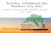 Business Information Day Msunduzi City Hall CAPACITY BUILDING AND TRAINING SESSION 7 MAY 2015 Presenter: Christi Naudé Executive Director, KZNFLA.