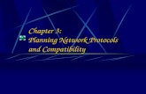 Chapter 3: Planning Network Protocols and Compatibility.