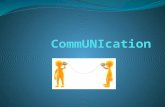 1. What is communication? The process: 1. Create and send a message 2. Receive and process the message.