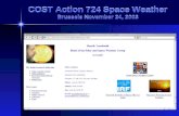 COST Action 724 Space Weather Brussels November 24, 2003.