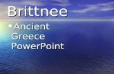 Brittnee Ancient Greece PowerPoint Ancient Greece PowerPoint