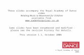 © Royal Academy of Dance 2006 These slides accompany the Royal Academy of Dance video Relating Music to Movement for Children available from .
