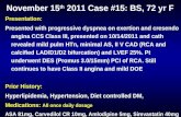 Presentation: Presented with progressive dyspnea on exertion and cresendo angina CCS Class III, presented on 10/14/2011 and cath revealed mild pulm HTn,