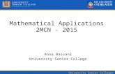 University Senior College© ABA Mathematical Applications 2MCN - 2015 Anna Bassani University Senior College.