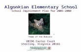 LOUDOUN COUNTY PUBLIC SCHOOLS  ALGONKIAN ELEMENTARY SCHOOL  Page 1 Algonkian Elementary School School Improvement Plan for 2005-2008 School Improvement.