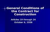 General Conditions of the Contract for Construction Articles 19 through 24 October 6, 2008.