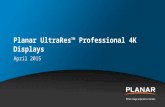 Planar UltraRes™ Professional 4K Displays April 2015.