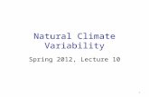 Natural Climate Variability Spring 2012, Lecture 10 1.