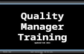 Agent training only. Not for sales use.TMK1536 0214 Quality Manager Training Updated Feb 2014 Agent training only. Not for sales use.TMK1536 0214.
