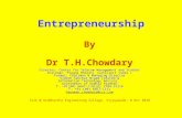 Entrepreneurship By Dr T.H.Chowdary Director: Center for Telecom Management and Studies Chairman: Pragna Bharati (intellect India ) Former: Chairman &