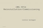 CMS FPIX Reinstallation/Commissioning Lorenzo Uplegger 4/20/091.