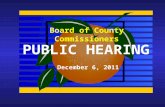 Board of County Commissioners PUBLIC HEARING December 6, 2011.