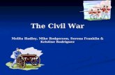 The Civil War Melita Hadley, Mike Rodgerson, Serena Franklin & Kristine Rodriguez.