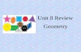 Unit 8 Review Geometry I can identify types of angles.