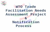 WTO Trade Facilitation Needs Assessment Project & Notification Process.