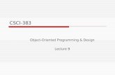 CSCI-383 Object-Oriented Programming & Design Lecture 9.