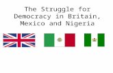 The Struggle for Democracy in Britain, Mexico and Nigeria.