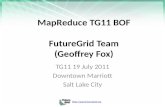 Https://portal.futuregrid.org MapReduce TG11 BOF FutureGrid Team (Geoffrey Fox) TG11 19 July 2011 Downtown Marriott Salt Lake City.