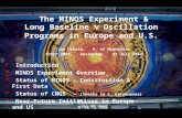 NUMI MINOS J. Urheim, Status of MINOS ICHEP 2002, Amsterdam 27 July 2002 The MINOS Experiment & Long Baseline  Oscillation Programs in Europe and U.S.