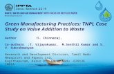 Tamil Nadu Newsprint and Papers Ltd. Tamil Nadu Newsprint and Papers Ltd. Green Manufacturing Practices: TNPL Case Study on Value Addition to Waste Author.