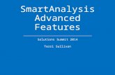 Solutions Summit 2014 SmartAnalysis Advanced Features Terri Sullivan.