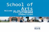 Welcome to the University of Kent School of Arts Postgraduate Induction.