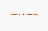 Chapter 5: CPU Scheduling. Basic Concepts Scheduling Criteria Scheduling Algorithms Multiple-Processor Scheduling Real-Time Scheduling Thread Scheduling.