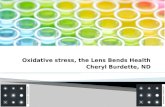 Oxidative stress, the Lens Bends Health Cheryl Burdette, ND.