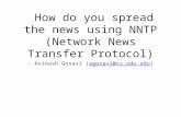 How do you spread the news using NNTP (Network News Transfer Protocol) - Avinash Gosavi (agosavi@cs.odu.edu)agosavi@cs.odu.edu.