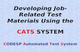 Developing Job-Related Test Materials Using the CATS SYSTEM CODESP Automated Test System.