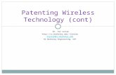 Patenting Wireless Technology (cont) Dr. Tal Lavian tlavian tlavian@cs.berkeley.edu UC Berkeley Engineering, CET.