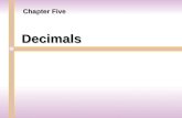 Decimals Chapter Five Introduction to Decimals Section 5.1.