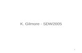 1 K. Gilmore - SDW2005. 2 The Large Synoptic Survey Telescope (LSST) Status Summary Kirk Gilmore SLAC/KIPAC.