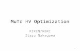 MuTr HV Optimization RIKEN/RBRC Itaru Nakagawa 1.