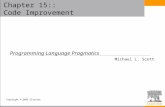 Copyright © 2005 Elsevier Chapter 15:: Code Improvement Programming Language Pragmatics Michael L. Scott.