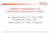 Common Principles of Effective Practice (CPEP) An Application of the CPEP Framework with the Minnesota Q Comp Program.