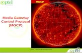 Media Gateway Control Protocol (MGCP) PTCL Training & Development MGCP.
