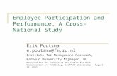 Employee Participation and Performance. A Cross- National Study Erik Poutsma e.poutsma@fm.ru.nl Institute for Management Research, Radboud University Nijmegen,