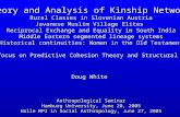 Theory and Analysis of Kinship Networks Rural Classes in Slovenian Austria Javanese Muslim Village Elites Reciprocal Exchange and Equality in South India.