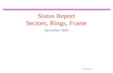 M. Gilchriese Status Report Sectors, Rings, Frame December 2002.