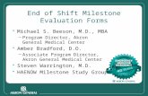 End of Shift Milestone Evaluation Forms Michael S. Beeson, M.D., MBA –Program Director, Akron General Medical Center Amber Bradford, D.O. –Associate Program.